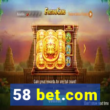 58 bet.com